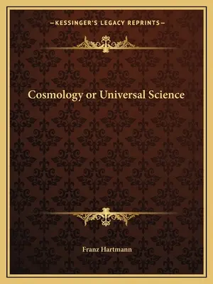 Cosmología o Ciencia Universal - Cosmology or Universal Science