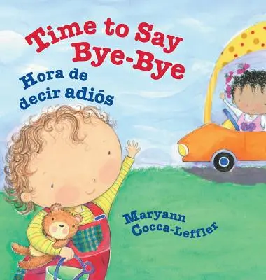 Hora de Decir Adiós - Time to Say Bye-Bye