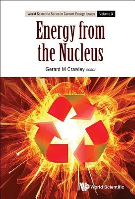 La energía del núcleo: Ciencia e ingeniería de la fisión y la fusión - Energy from the Nucleus: The Science and Engineering of Fission and Fusion