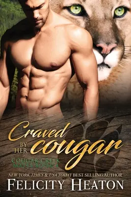 Deseada por su puma: Cougar Creek Mates Shifter Romance Series - Craved by her Cougar: Cougar Creek Mates Shifter Romance Series