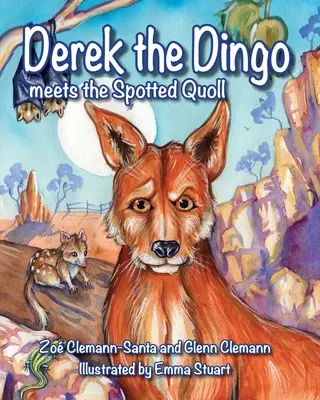 El dingo Derek conoce al quoll moteado - Derek The Dingo Meets The Spotted Quoll