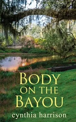 Cuerpo en el pantano - Body on the Bayou