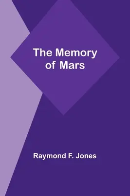 La memoria de Marte - The Memory of Mars