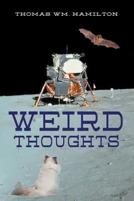 Pensamientos extraños - Weird Thoughts