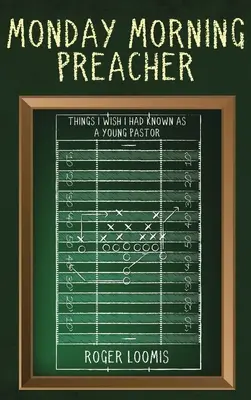 Predicador de los lunes por la mañana: Cosas que desearía haber sabido como joven pastor - Monday Morning Preacher: Things I Wish I Had Known As a Young Pastor