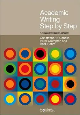 Escritura académica paso a paso: Un enfoque basado en la investigación - Academic Writing Step by Step: A Research-Based Approach