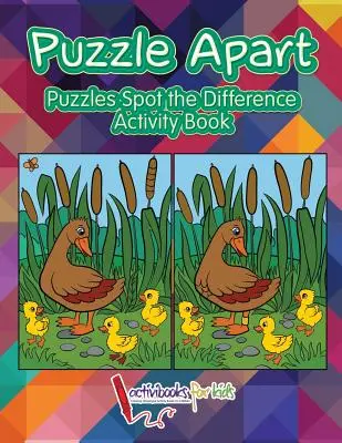 Puzzle Aparte: Puzzle Spot the Difference Libro de Actividades - Puzzle Apart: Puzzles Spot the Difference Activity Book