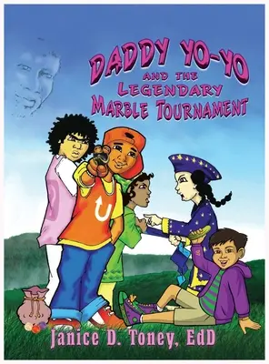 Daddy Yo-Yo y el legendario torneo de canicas - Daddy Yo-Yo and the Legendary Marble Tournament