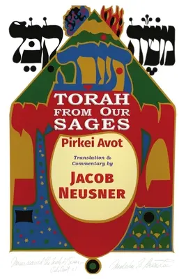 La Torá de nuestros sabios: Pirkei Avot - Torah from Our Sages: Pirkei Avot