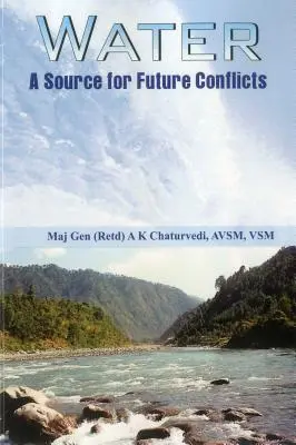 El agua: Fuente de futuros conflictos - Water: A Source for Future Conflicts