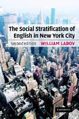 La estratificación social del inglés en la ciudad de Nueva York - The Social Stratification of English in New York City