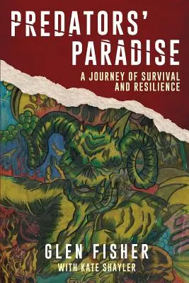 El paraíso de los depredadores: Un viaje de supervivencia y resistencia - Predators' Paradise: A Journey of Survival and Resilience