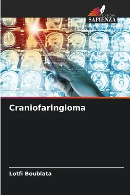 Craneofaringioma - Craniofaringioma