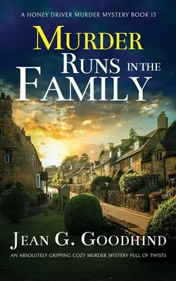 MURDER RUNS IN THE FAMILY un apasionante misterio lleno de giros. - MURDER RUNS IN THE FAMILY an absolutely gripping cozy murder mystery full of twists