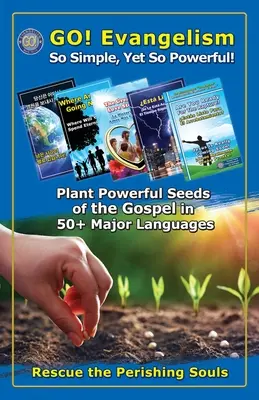 ¡ADELANTE! Evangelismo: Tan simple, pero tan poderoso Evangelismo - GO! Evangelism: So Simple, Yet So Powerful Evangelism