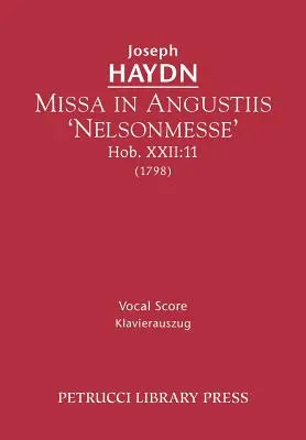 Missa in Angustiis 'Nelsonmesse', Hob.XXII: 11: Partitura vocal - Missa in Angustiis 'Nelsonmesse', Hob.XXII: 11: Vocal score