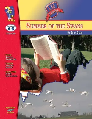 El verano de los cisnes, de Betsy Byars Lit Link Grados 4-6 - The Summer of the Swans, by Betsy Byars Lit Link Grades 4-6