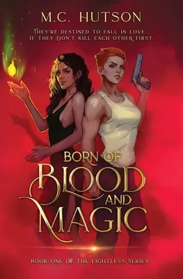 Nacidos de la sangre y la magia: Una fantasía urbana sáfica - Born of Blood and Magic: A Sapphic Urban Fantasy