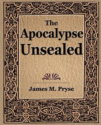 El Apocalipsis sin sellar (1910) - The Apocalypse Unsealed (1910)