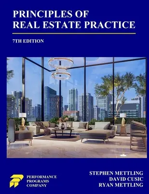 Principios de la Práctica de Bienes Raíces: 7ma Edición - Principles of Real Estate Practice: 7th Edition