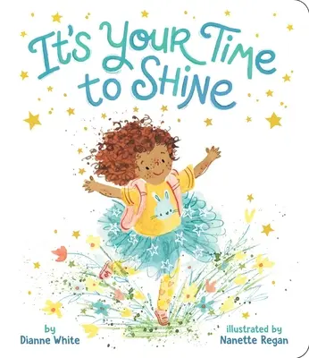 Es tu hora de brillar - It's Your Time to Shine