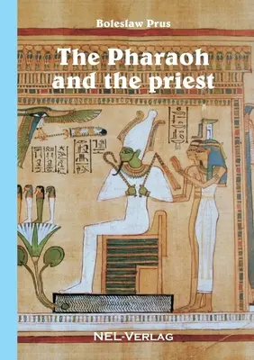 El faraón y el sacerdote - The Pharaoh and the priest