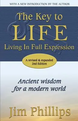 La clave de la VIDA: vivir en plena expresión - The Key to LIFE: Living In Full Expression