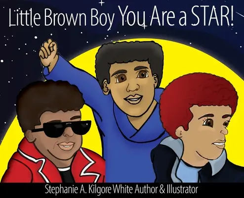 Little Brown Boy ¡Eres una ESTRELLA! - Little Brown Boy You Are a STAR!