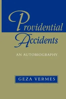 Accidentes providenciales: Una autobiografía - Providential Accidents: An Autobiography