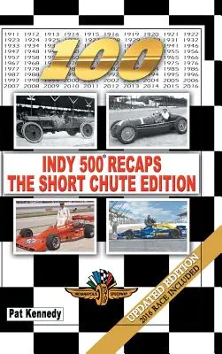 Recapitulaciones Indy 500 - Edición Short Chute - Indy 500 Recaps-The Short Chute Edition