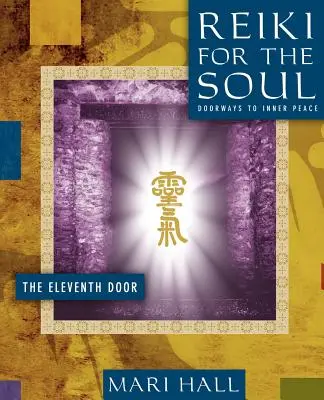 Reiki para el alma La undécima puerta - Reiki for the Soul the Eleventh Door