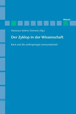 Der Zyklop in der Wissenschaft: Kant und die anthropologia transcendentalis