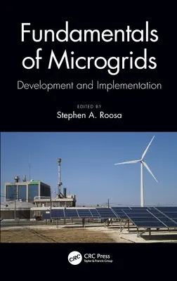 Fundamentos de las microrredes: Development and Implementation - Fundamentals of Microgrids: Development and Implementation