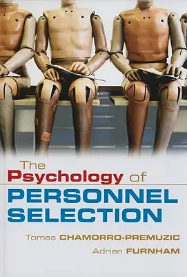 La Psicología de la Selección de Personal - The Psychology of Personnel Selection