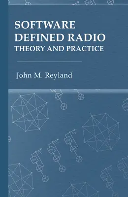 Software Defined Radio: Teoría y práctica - Software Defined Radio: Theory and Practice