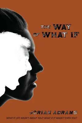 El camino de What If - The Way of What If