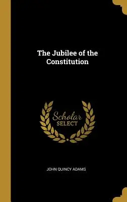 El jubileo de la Constitución - The Jubilee of the Constitution