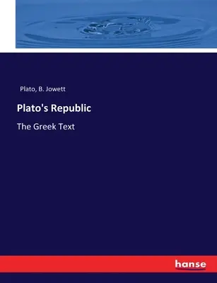 La República de Platón: El texto griego - Plato's Republic: The Greek Text