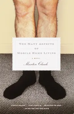 Los múltiples aspectos de la vida en una casa móvil - The Many Aspects of Mobile Home Living