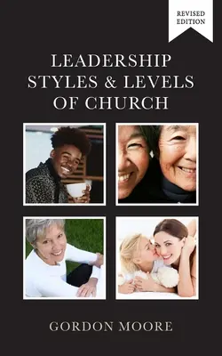 Estilos de Liderazgo y Niveles de Iglesia - Leadership Styles and Levels of Church