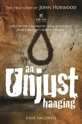 Una horca injusta - An Unjust Hanging