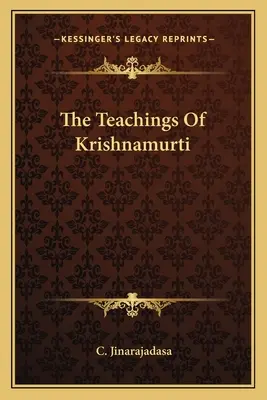 Las Enseñanzas De Krishnamurti - The Teachings Of Krishnamurti