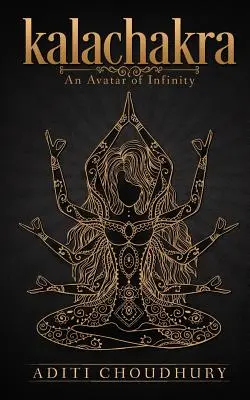 Kalachakra: un avatar del infinito - Kalachakra: An Avatar of Infinity