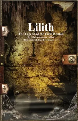 Lilith: La leyenda de la primera mujer - Lilith: The Legend of the First Woman