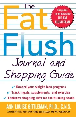 El diario y la guía de compras de Fat Flush - The Fat Flush Journal and Shopping Guide