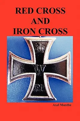 Cruz Roja y Cruz de Hierro - Red Cross and Iron Cross