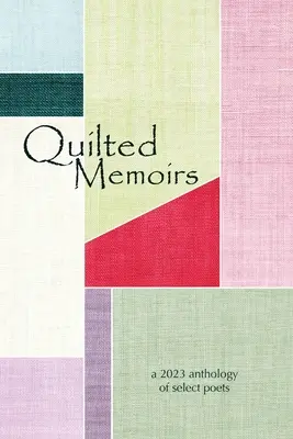 Memorias acolchadas - Quilted Memoirs