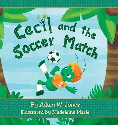 Cecil y el partido de fútbol - Cecil and the Soccer Match