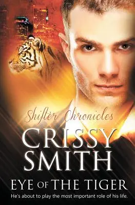 Crónicas Shifter: Eye of the Tiger - Shifter Chronicles: Eye of the Tiger