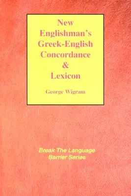 New Englishman's Greek-English Concordance con léxico - New Englishman's Greek-English Concordance with Lexicon